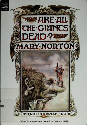 Mary Norton: Are all the giants dead? (1997, Magic Carpet Books)