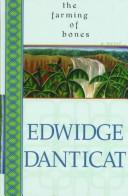 Edwidge Danticat: The farming of bones (1999, Thorndike Press)