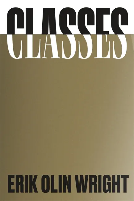 Erik Olin Wright: Classes (Paperback, 2023, Verso)