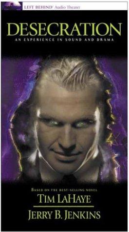 Tim F. LaHaye: Desecration (AudiobookFormat, 2002, Tyndale House Publishers)