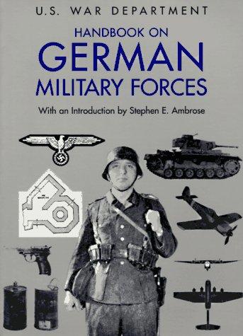 United States Department of War: Handbook on German Military Forces (Paperback, 1995, Louisiana State University Press)