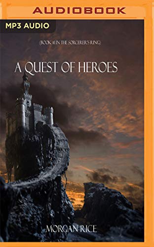 Morgan Rice, Wayne Farrell: Quest of Heroes, A (AudiobookFormat, 2019, Brilliance Audio)