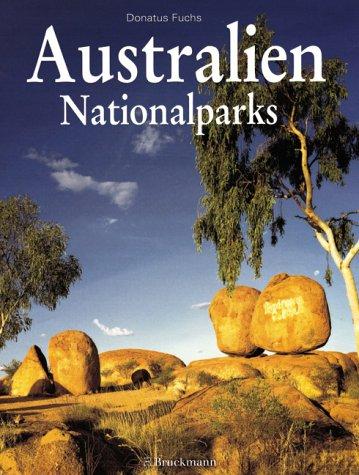 Donatus Fuchs: Australien Nationalparks. (Hardcover, Bruckmann)