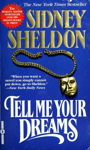 Sidney Sheldon: Tell me your dreams (1999, Warner Books)