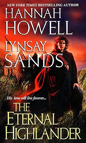 Hannah Howell, Lynsay Sands: The Eternal Highlander (McNachton Vampires) (Paperback, 2005, Zebra)