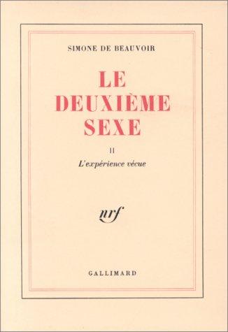 Simone de Beauvoir: Le Deuxième Sexe, tome 2  (Paperback, 1965, Gallimard)