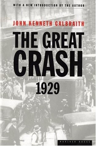 John Kenneth Galbraith: The Great Crash 1929 (Paperback, 1997, Mariner Books/Houghton Mifflin)