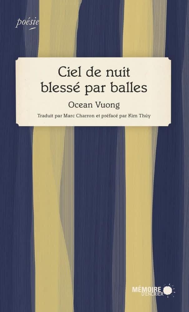Ocean Vuong: Ciel de nuit blessé par balles (French language, 2017)