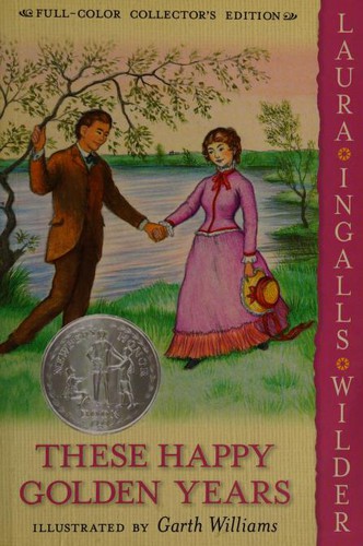 Laura Ingalls Wilder: These Happy Golden Years (Little House) (2004, HarperTrophy)