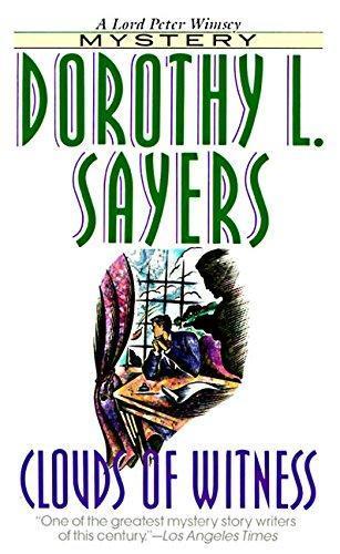 Dorothy L. Sayers: Clouds of Witness (Lord Peter Wimsey, #2) (1995, HarperPaperbacks)