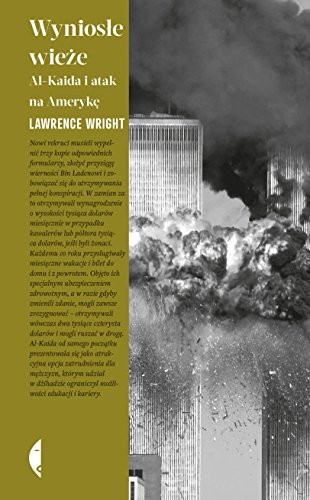 Lawrence Wright: Wyniosle wieze. Al-Kaida i atak na Ameryke (Hardcover, Czarne)