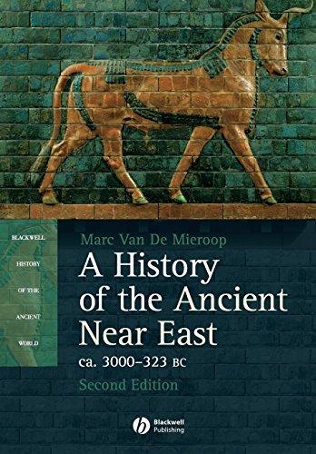 Marc Van de Mieroop, Marc van der Mieroop: A History of the Ancient Near East ca. 3000 - 323 BC, 2nd Edition (2003)