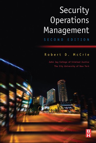 Robert D. McCrie: Security operations management (2007, Butterworth-Heinemann/Elsevier)