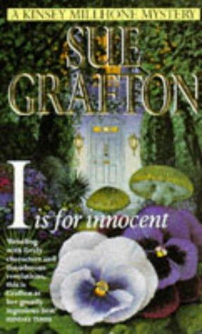 Sue Grafton: I Is for Innocent (Kinsey Millhone Mysteries) (Paperback, 1993, Pan Books)