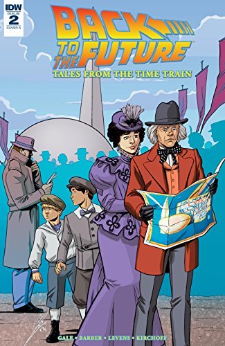 John Barber, Bob Gale: Back to the Future: Tales from the Time Train #2 (EBook, 2018, IDW)