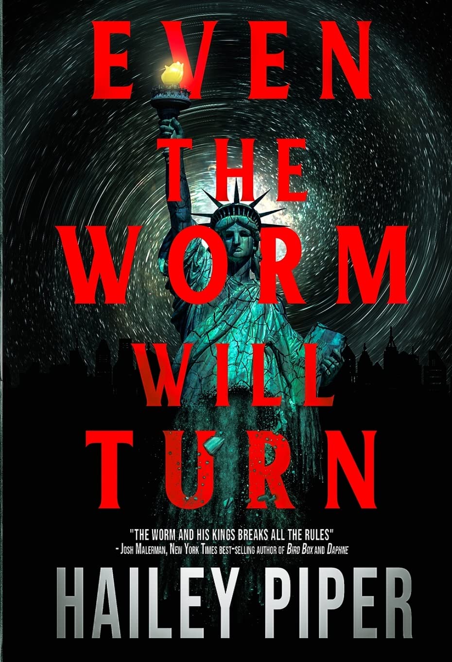 Hailey Piper: Even the Worm Will Turn (Paperback, Off Limits Press LLC)