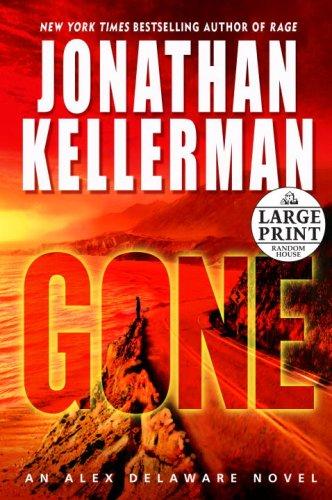 Jonathan Kellerman: Gone (Paperback, 2007, Random House Large Print)