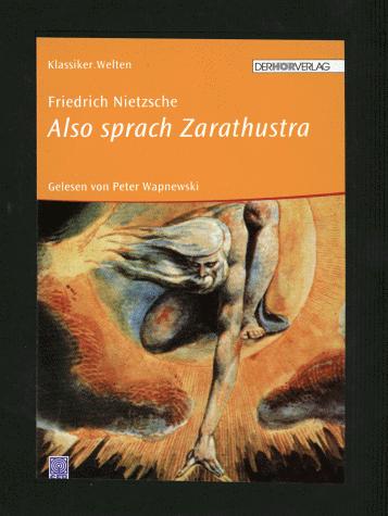 Friedrich Nietzsche: Also sprach Zarathustra. 6 Cassetten. (AudiobookFormat, German language, HÖR Verlag)