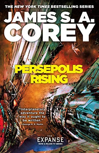 James S.A. Corey: Persepolis Rising (The Expanse, #7) (2017, Orbit)
