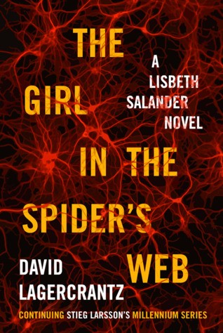 David Lagercrantz: The Girl in the Spider's Web (2015, Knopf)