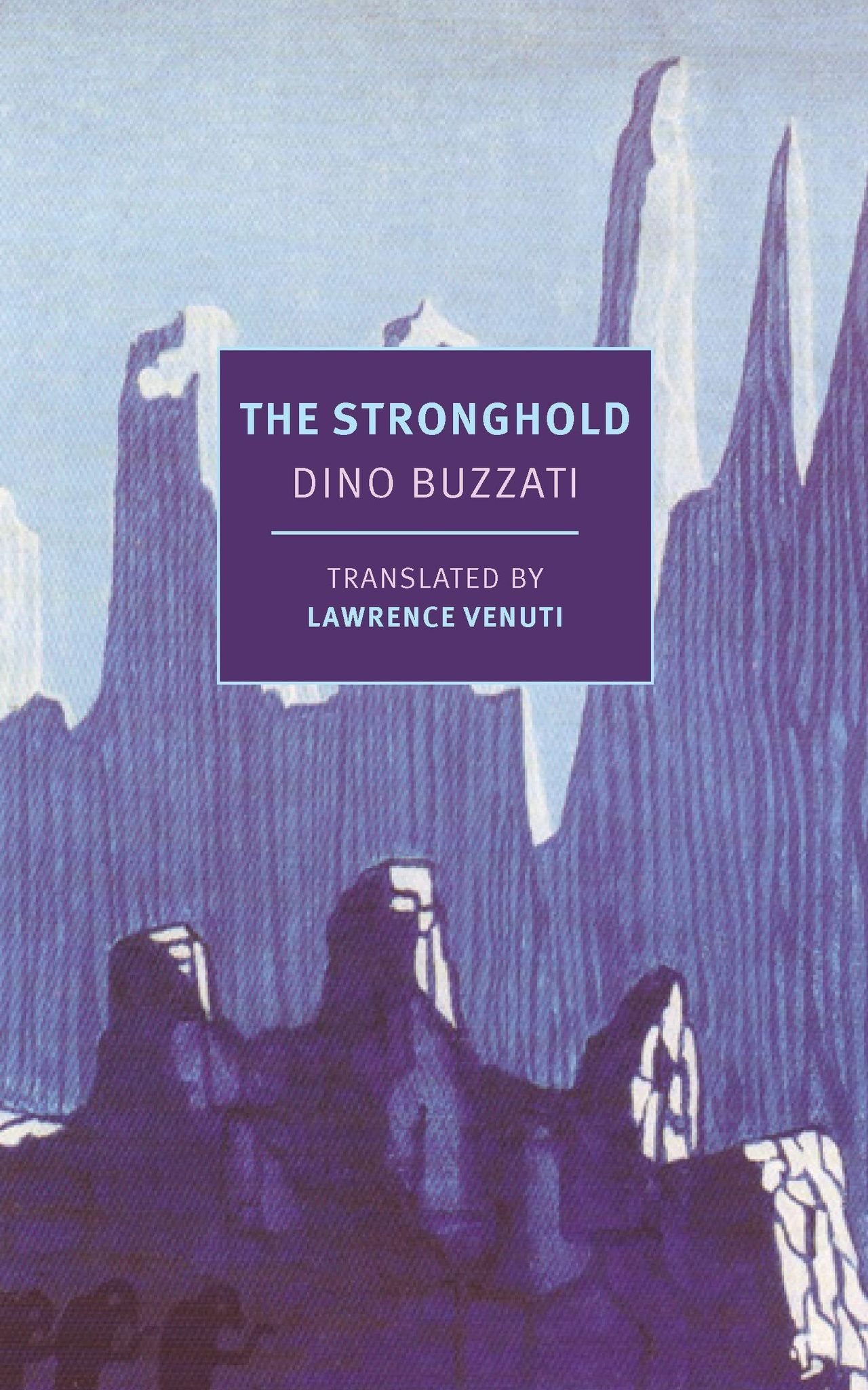 Dino Buzzati, Lawrence Venuti: The Stronghold (2023, New York Review of Books, Incorporated, The)