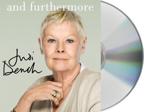 Judi Dench: And Furthermore (AudiobookFormat, 2011, Macmillan Audio)