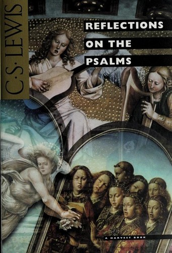 C. S. Lewis: Reflections on the Psalms (Harvest Book) (1964, Harvest Books)