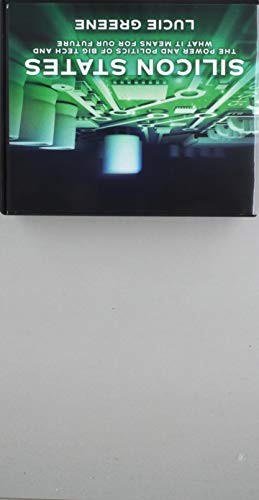 Lucie Greene: Silicon States (AudiobookFormat, 2018, HighBridge Audio)