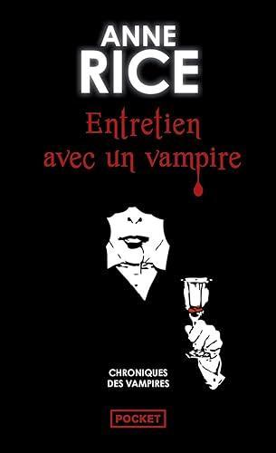 Anne Rice, Anne Rice: Entretien avec un vampire (French language, 2013, Presses Pocket)