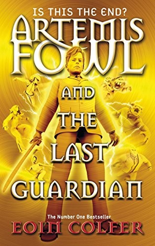 Eoin Colfer: Artemis Fowl and the Last Guardian (Paperback, 2012, Puffin)