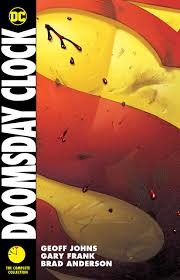 Geoff Johns, Geoff Johns, Gary Frank: Doomsday Clock (2020, DC Comics)