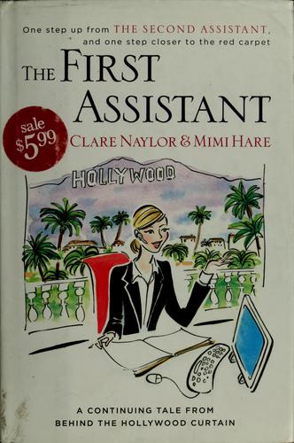 Clare Naylor: The first assistant (2006, Viking)
