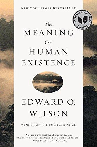 Edward O. Wilson: The Meaning of Human Existence (2015)