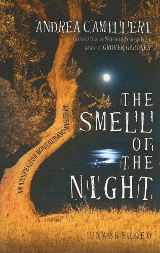 Andrea Camilleri: Smell of the Night (Inspector Montalbano Mysteries) (Inspector Montalbano Mysteries) (AudiobookFormat, 2005, Blackstone Audiobooks)