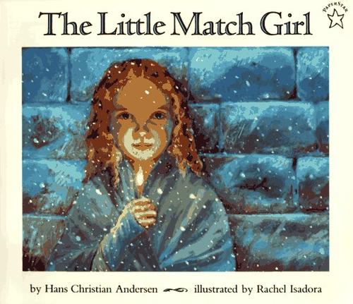 Hans Christian Andersen: The Little Match Girl (Paperback, 2001, Putnam Juvenile)