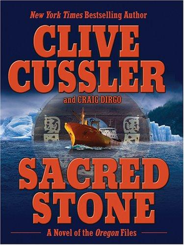 Clive Cussler: Sacred stone (Hardcover, 2005, Wheeler Pub.)