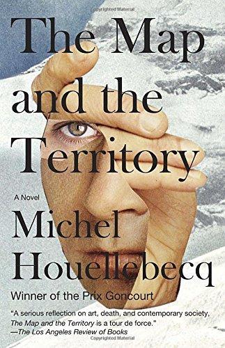 Michel Houellebecq: The Map and the Territory (Paperback, 2012, Vintage)