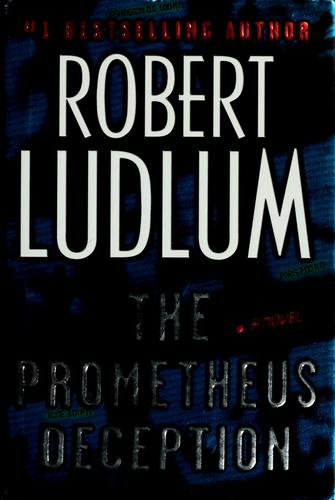 Robert Ludlum: The Prometheus deception (2000, St. Martin's Press)