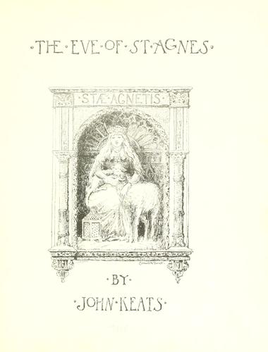 John Keats: The eve of St. Agnes. (1885, H. B. Nims & company)