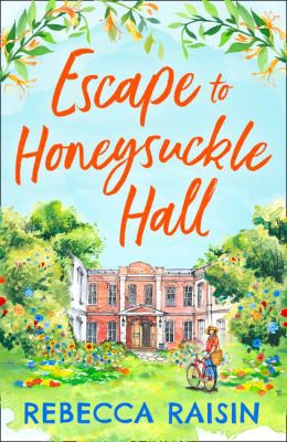 Rebecca Raisin: Escape to Honeysuckle Hall (2021, HarperCollins Publishers Limited)
