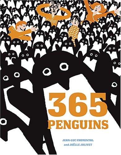Jean-Luc Fromental: 365 Penguins (Hardcover, Abrams Books for Young Readers)