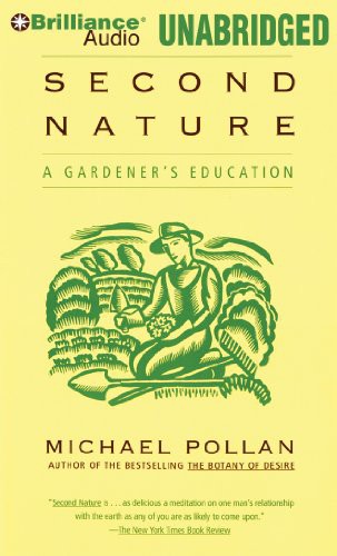 Michael Pollan: Second Nature (AudiobookFormat, 2012, Brilliance Audio)
