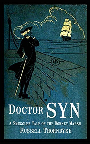 Russell Thorndike: Doctor Syn (Hardcover, Black Curtain Press)