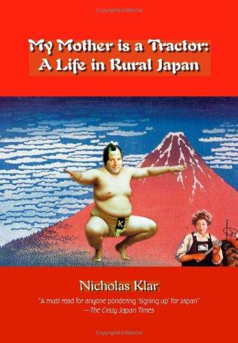 Nicholas Klar: My Mother is a Tractor (Paperback, 2006, Trafford Publishing)
