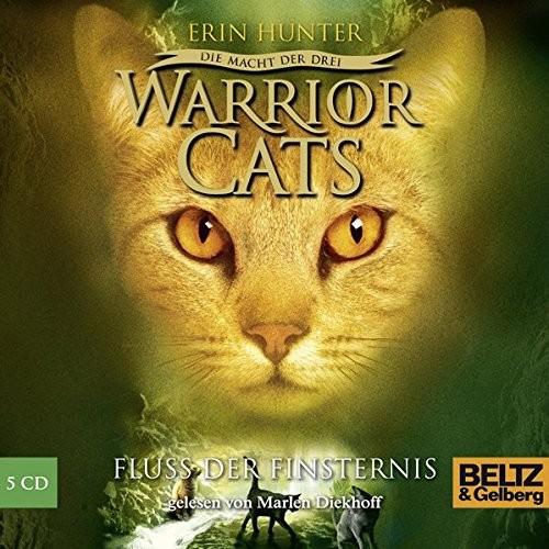 Erin Hunter: Warrior Cats Staffel 3/02. Die Macht der drei. Fluss der Finsternis (AudiobookFormat, 2012, Beltz GmbH, Julius)