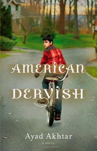 Ayad Akhtar: American Dervish (2012)