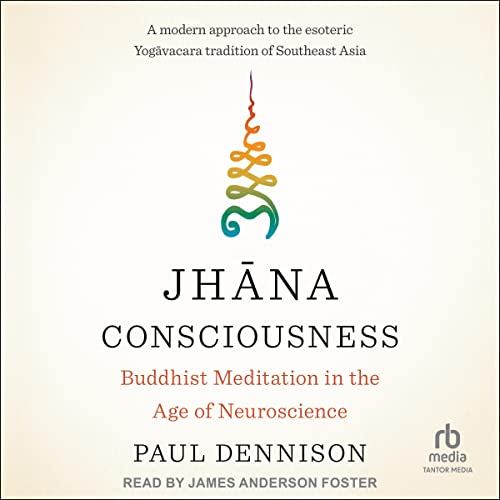 Paul Dennison: Jhana Consciousness (AudiobookFormat, 2022, Tantor Media)