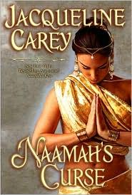 Jacqueline Carey: Naamah's curse (2010, Grand Central Pub.)