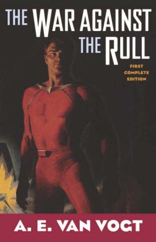 A. E. van Vogt: The war against the Rull (1999, Tom Doherty Associates Book)