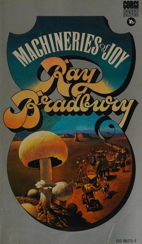 Ray Bradbury: Machineries of joy. (1969, Corgi)